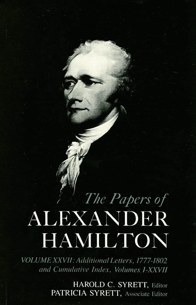 Cumulative Index to the Papers of Alexander Hamilton Vol No.27