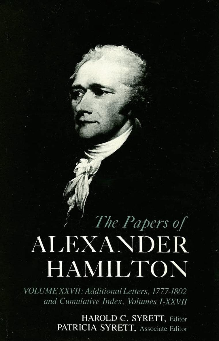 Cumulative Index to the Papers of Alexander Hamilton Vol No.27