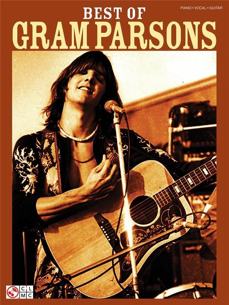 Best of Gram Parsons Piano, Vocal and Guitar Chords