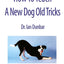 How To Teach A New Dog Old Tricks: The Sirius Puppy Training Manual