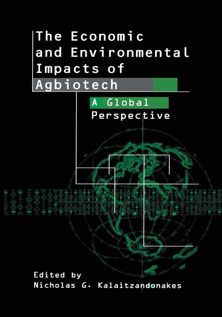 The Economic and Environmental Impacts of Agbiotech: A Globa