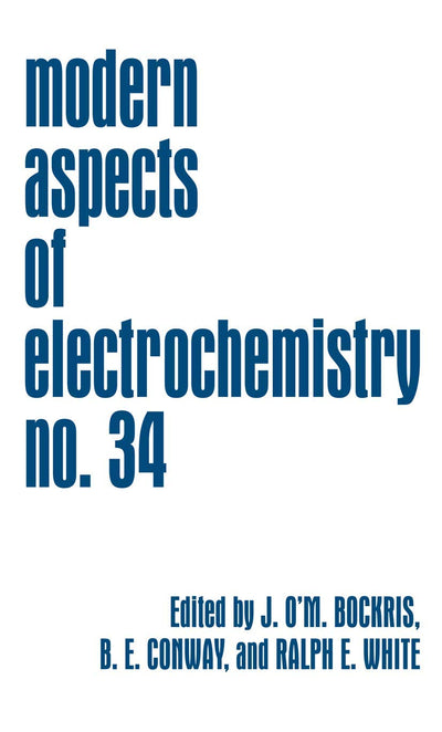 Modern Aspects of Electrochemistry 34