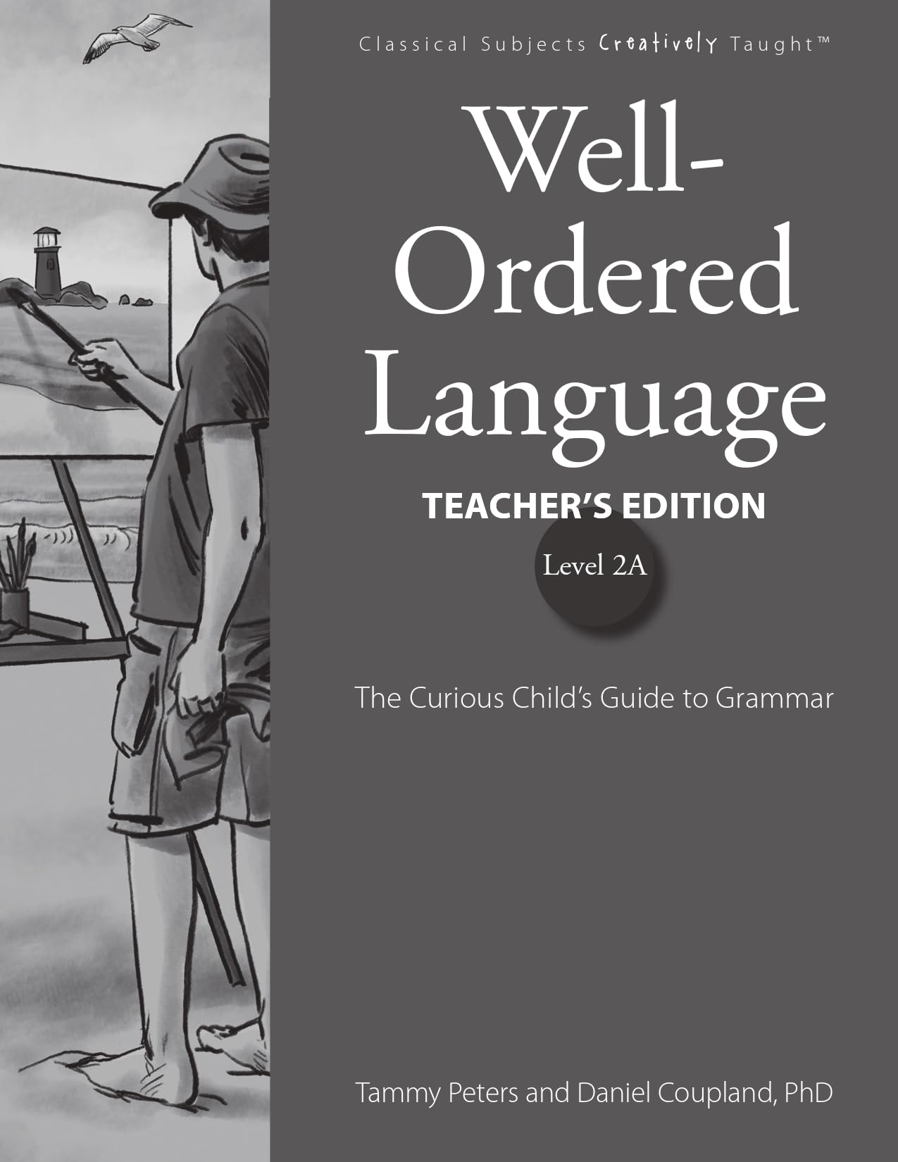 Well-Ordered Language Level 2A Teacher's Edition