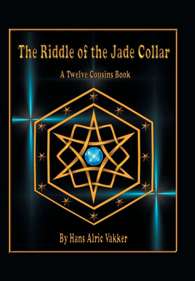 The Riddle of the Jade Collar: A Twelve Cousins Book