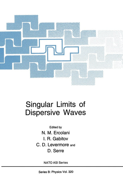 Singular Limits of Dispersive Waves (NATO Science Series B: Physics)