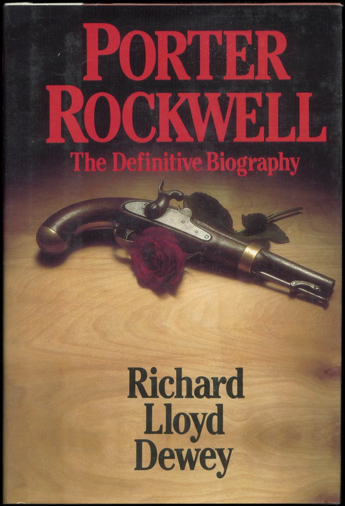 Porter Rockwell: A Biography