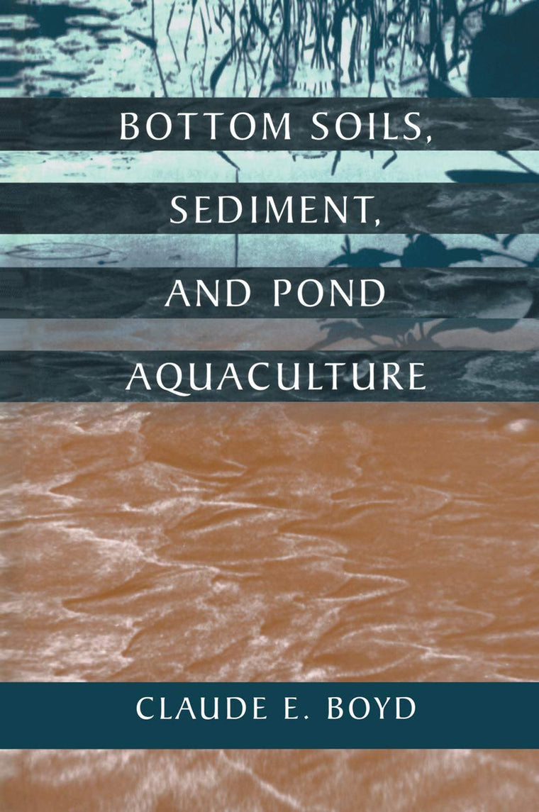 Bottom Soils, Sediment, and Pond Aquaculture (Plant & Animal)