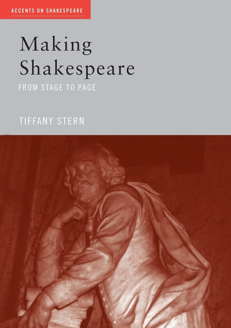 Making Shakespeare (Accents on Shakespeare)