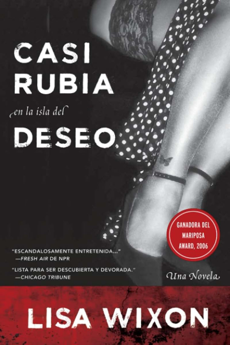 Casi Rubia en la Isla del Deseo: Una Novela (Spanish Edition)