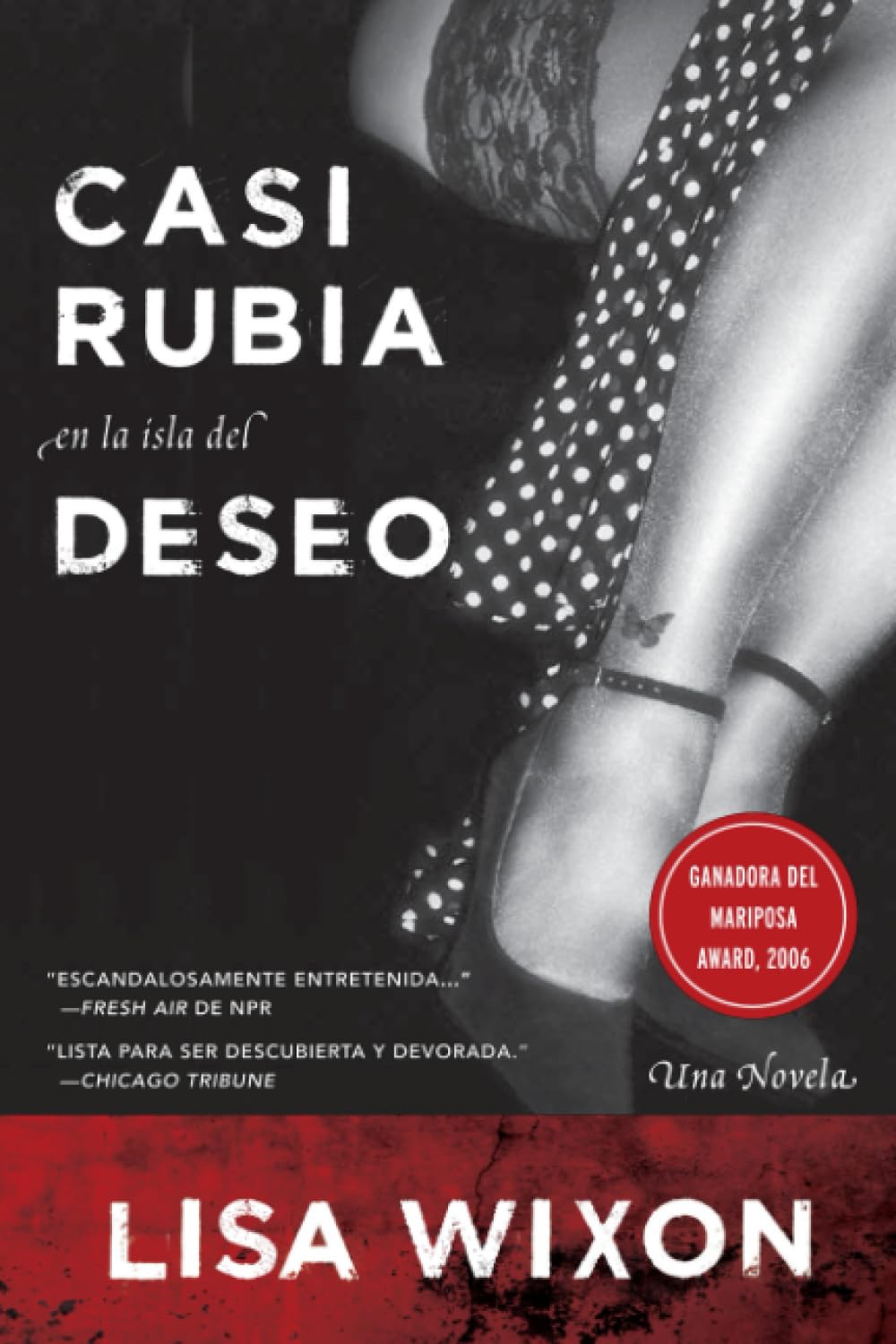Casi Rubia en la Isla del Deseo: Una Novela (Spanish Edition)