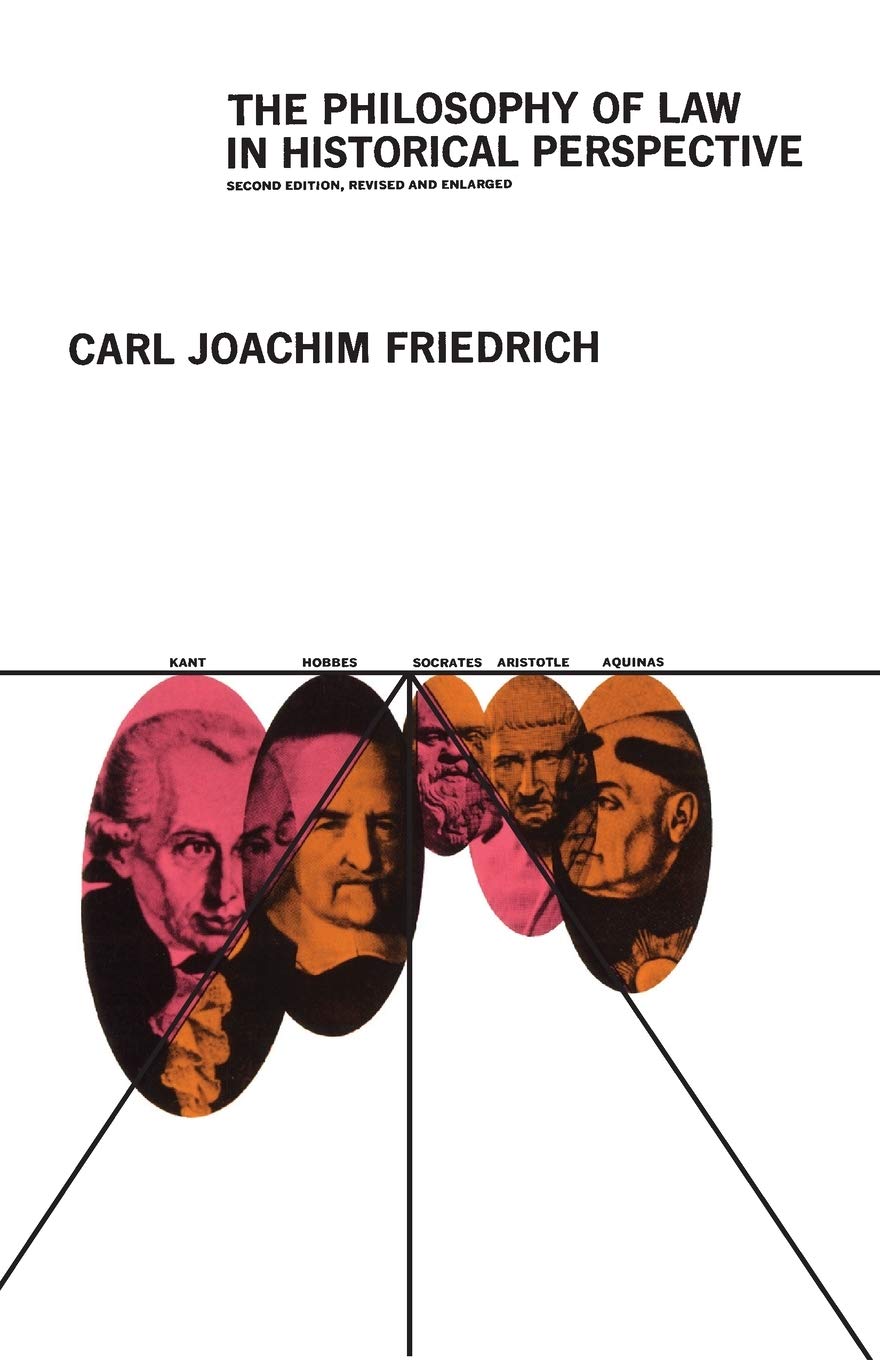 The Philosophy of Law in Historical Perspective (Phoenix Books)