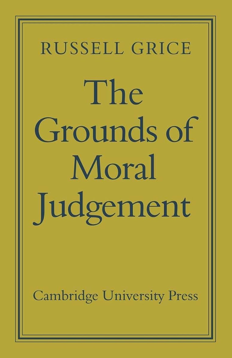 The Grounds of Moral Judgement