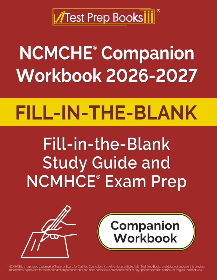 NCMHCE Companion Workbook 2026-2027: Fill-in-the-Blank Study Guide and NCMHCE Exam Prep