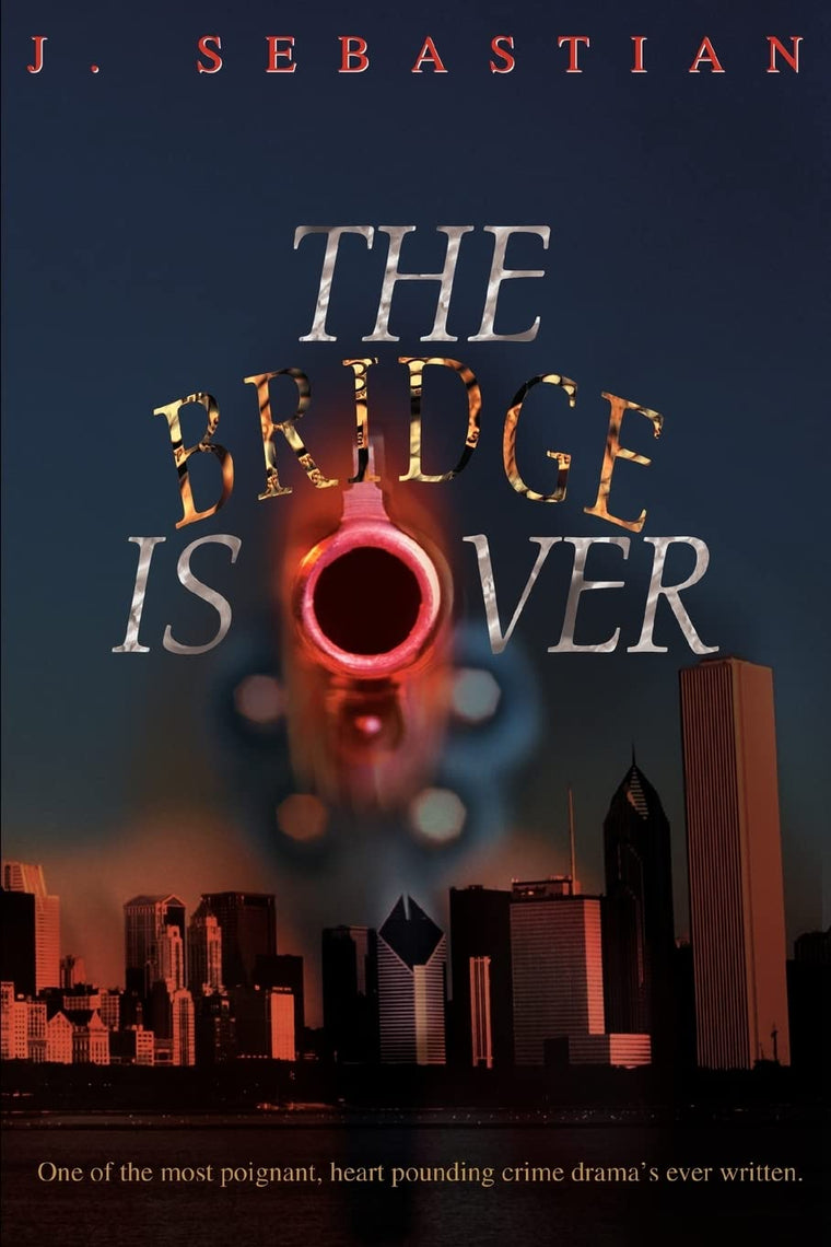 The Bridge Is Over