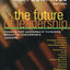 The Future of Leadership: Today's Top Leadership Thinkers Speak to Tomorrow's Leaders