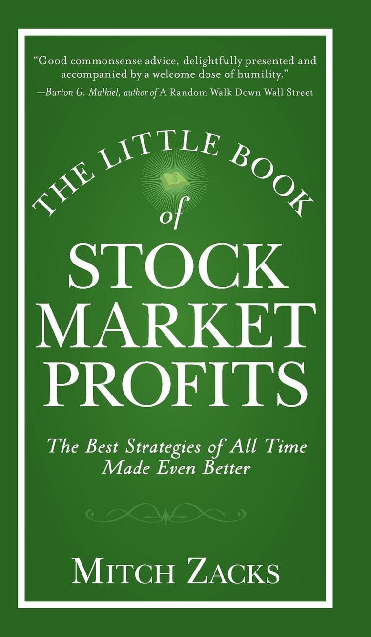The Little Book of Stock Market Profits: The Best Strategies of All Time Made Even Better
