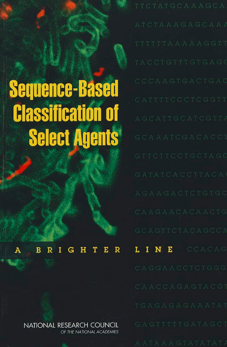 Sequence-Based Classification of Select Agents: A Brighter Line