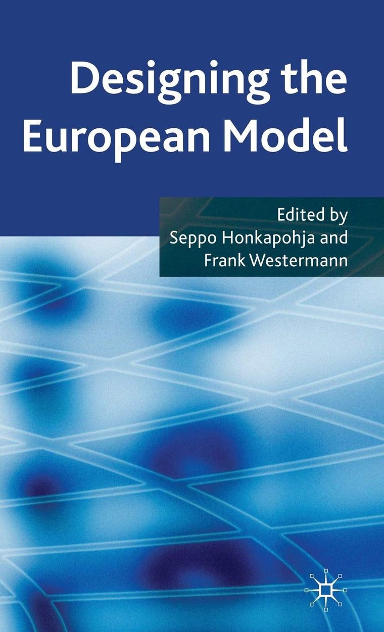 Designing the European Model