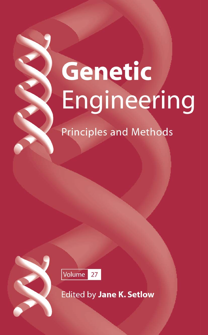 Genetic Engineering: Principles and Methods (Genetic Engineering: Principles and Methods, 27)
