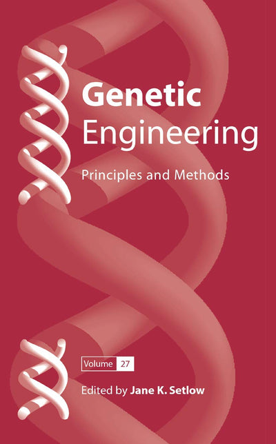 Genetic Engineering: Principles and Methods (Genetic Engineering: Principles and Methods, 27)