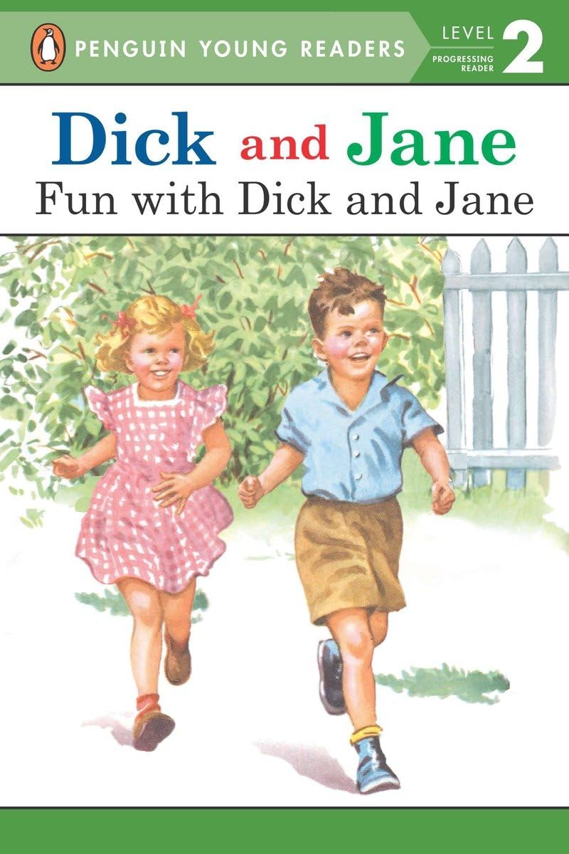 Dick and Jane: Fun with Dick and Jane by Not Available (NA)