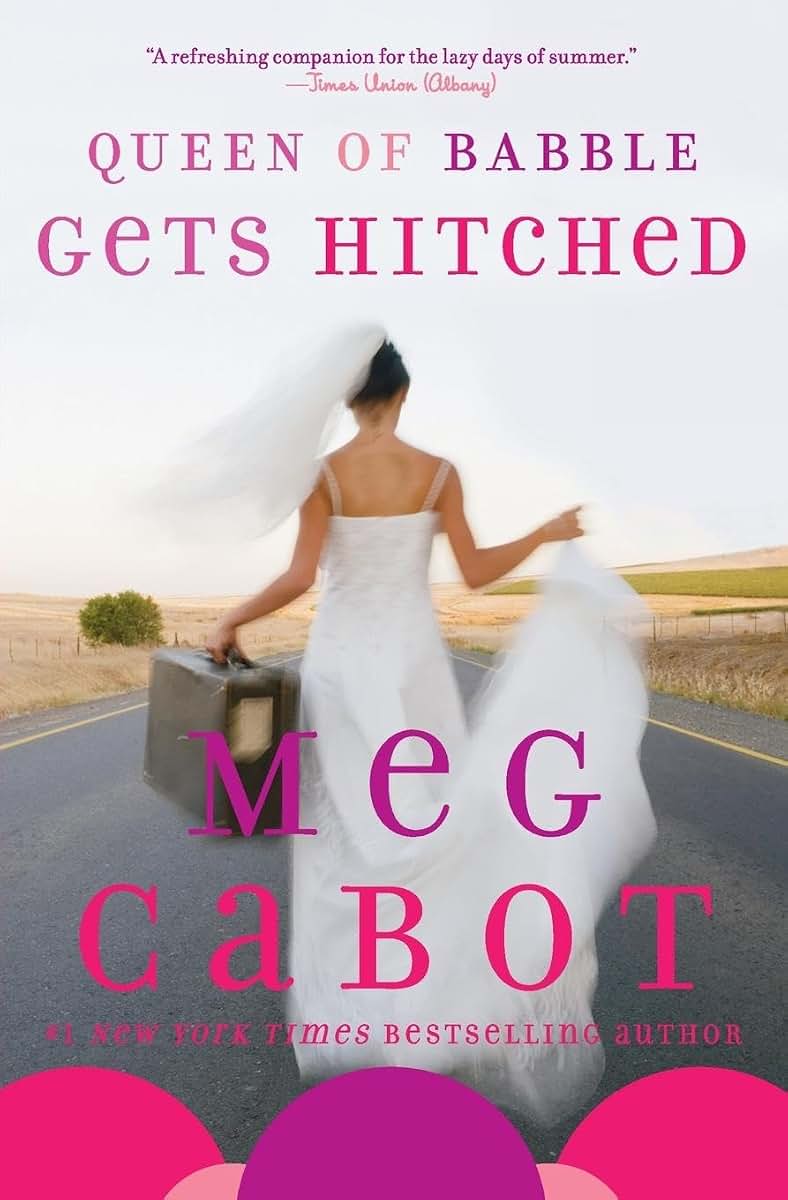 Queen of Babble Gets Hitched (Queen of Babble, 3)