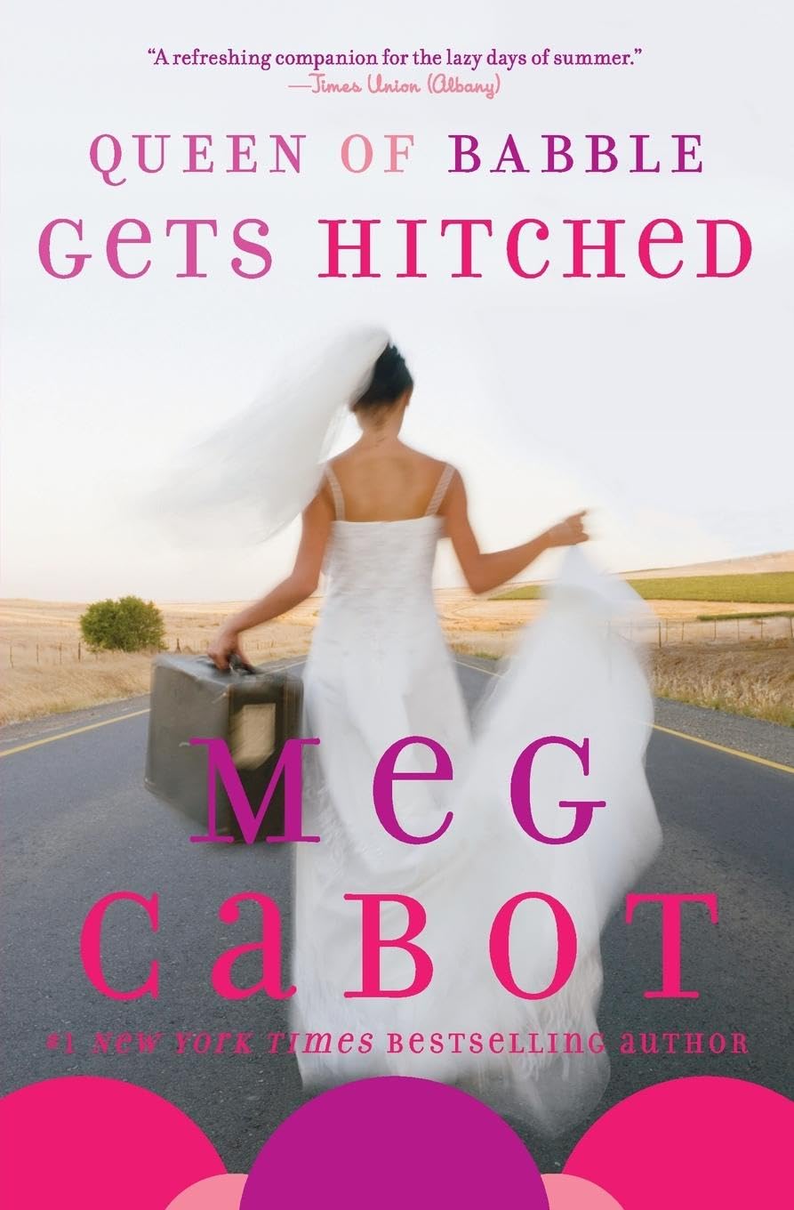Queen of Babble Gets Hitched (Queen of Babble, 3)