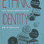 Ethnic Identity: The Transformation of White America