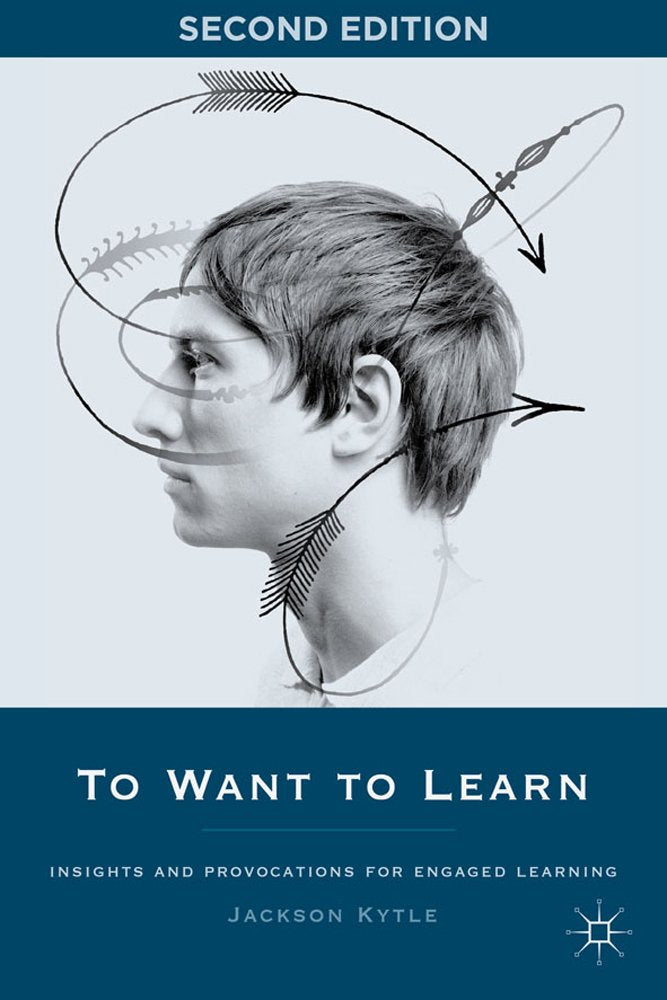 To Want to Learn: Insights and Provocations for Engaged Learning