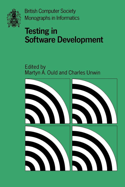 Testing in Software Development (British Computer Society Monographs in Informatics)