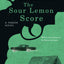 The Sour Lemon Score: A Parker Novel