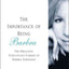 The Importance of Being Barbra: The Brilliant, Tumultuous Career of Barbra Streisand