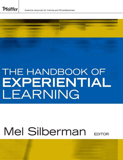 The Handbook of Experiential Learning