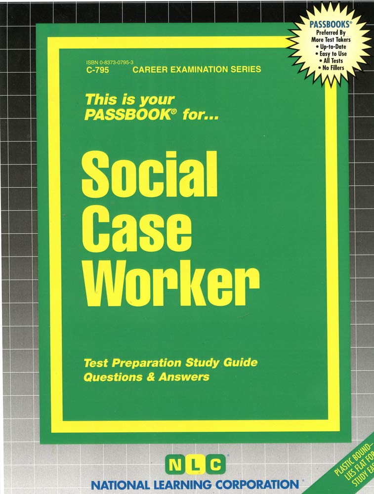 Social Case Worker (Career Examination Series)