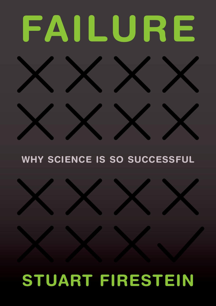 Failure: Why Science Is So Successful