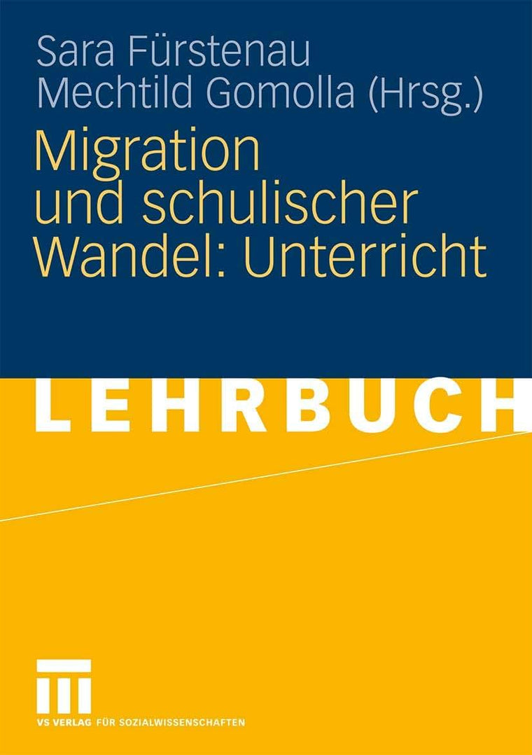 Migration und schulischer Wandel: Unterricht (German Edition)