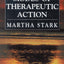 Modes of Therapeutic Action by Stark, Martha