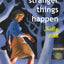 Stranger Things Happen: Stories