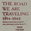 When the War Ends The Road We Are Traveling 1914-1942