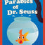 The Parables of Dr. Seuss