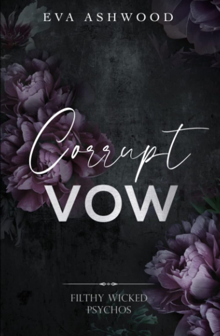 Corrupt Vow (Filthy Wicked Psychos)