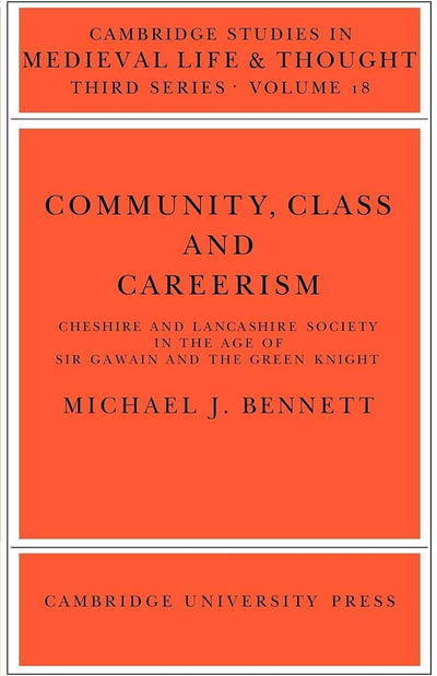 Community, Class and Careers (Cambridge Studies in Medieval Life and Thought: Third Series, Series Number 18)
