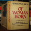 Of Woman Born: Motherhood as Experience and Institution