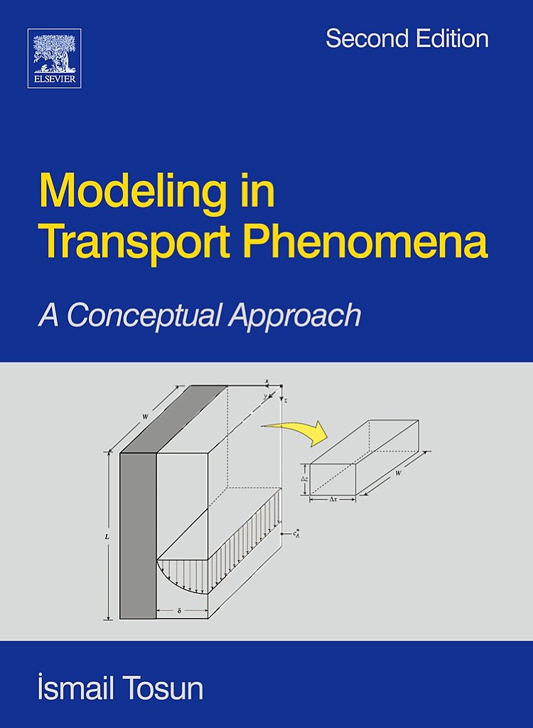 Modeling in Transport Phenomena: A Conceptual Approach by To