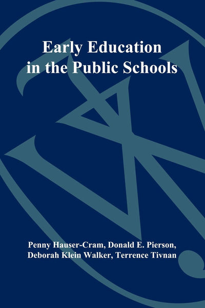 Early Education in the Public Schools: Lessons from a Comprehensive Birth-to-Kindergarten Program