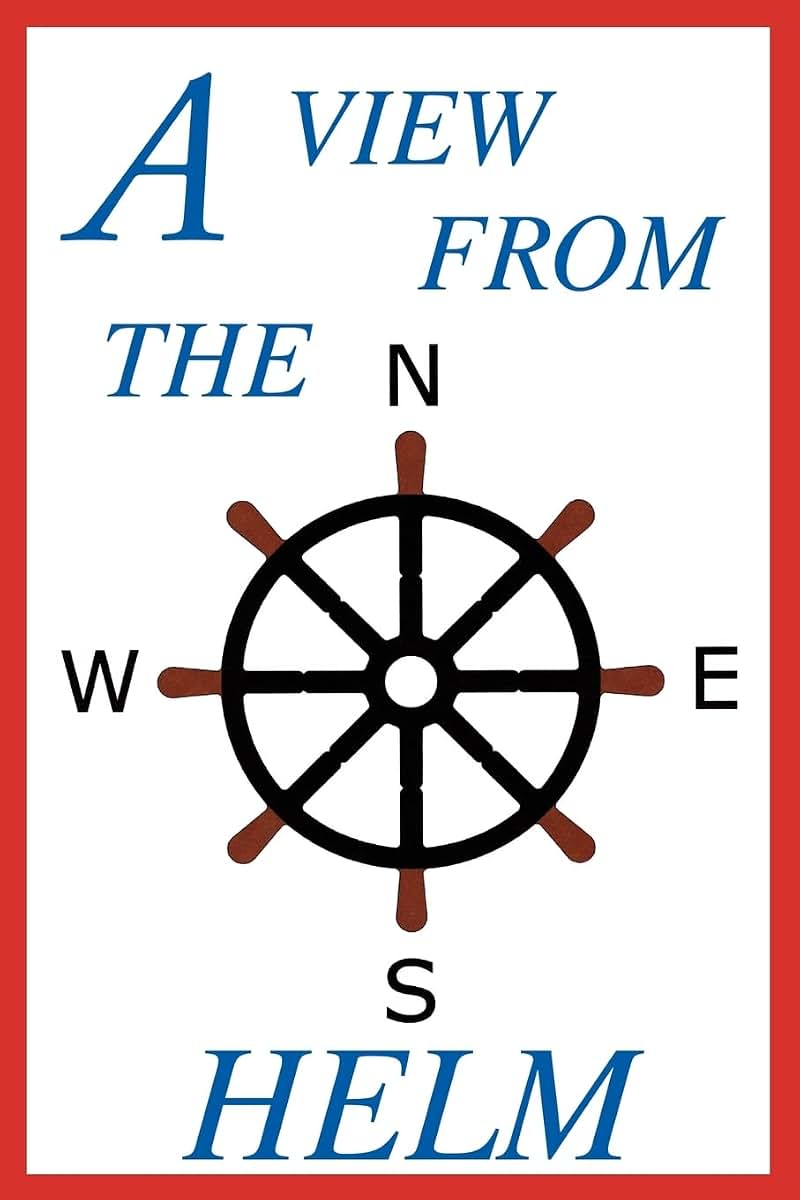 A View From The Helm
