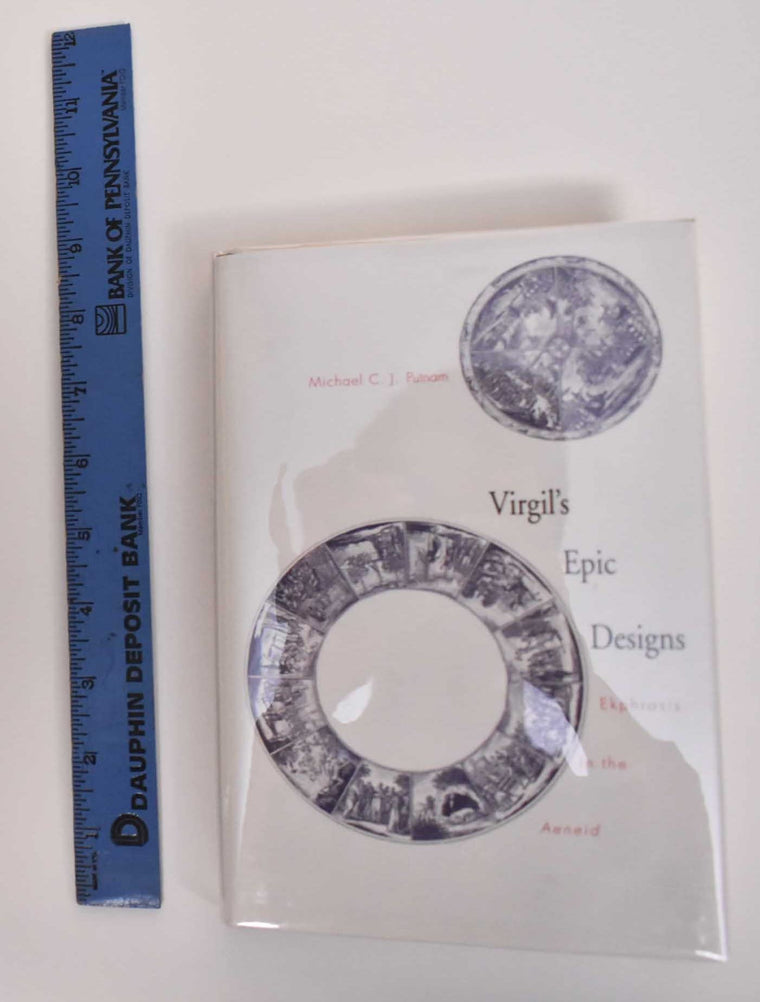 Virgil's Epic Designs: Ekphrasis in the Aeneid