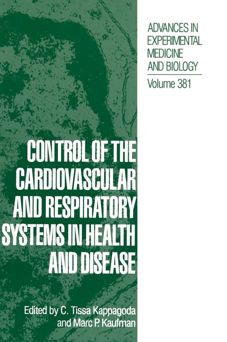 Control of the Cardiovascular and Respiratory Systems in Health and Disease (NATO Asi Series)