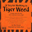 Xif You Go Walking in Tiger Wo
