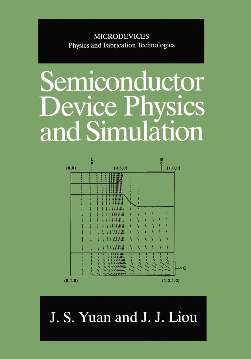 Semiconductor Device Physics and Simulation (Microdevices)